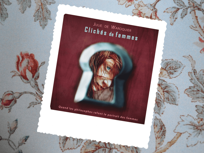 En-tête créée pour l'article "La Poésie de la gifle", avec la couverture du livre "Clichés de femmes", de Julie de Waroquier.