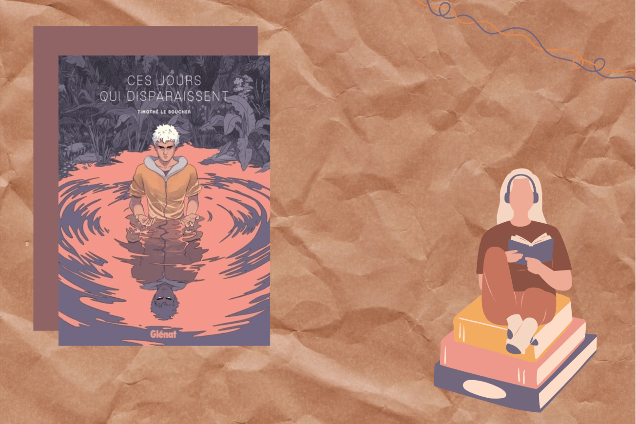 Ces jours qui disparaissent (Thimothé Le Boucher)